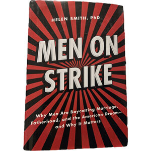 Men on Strike Helen Smith First Edition Hardcover Publisher Letter 2013